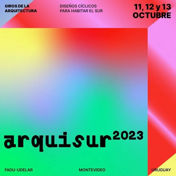 ARQUISUR 2023: Giros de la arquitectura - Imagen Principal