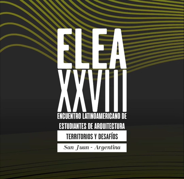 ELEA 2023: Encuentro Latinoamericano de Estudiantes de Arquitectura en San Juan, Argentina - Imagen Principal