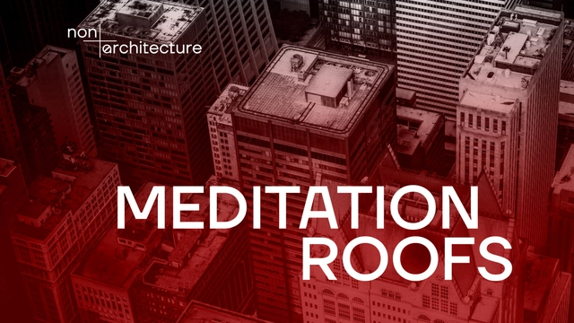 Meditation Roofs / Competition - Featured Image