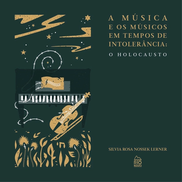 Lançamento do livro “A música e os músicos em Tempos de Intolerância: o Holocausto”  - Imagem de Destaque