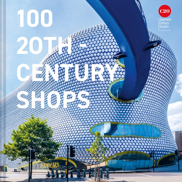 100 20th Century Shops - Individual Architects & Firms