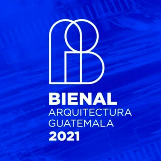 Bienal de Arquitectura de Guatemala 2021 - Imagen Principal