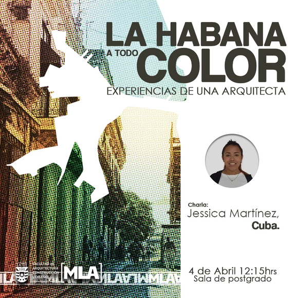 La Habana a todo Color: Experiencias de una Arquitecta, en la UBB - Imagen Principal