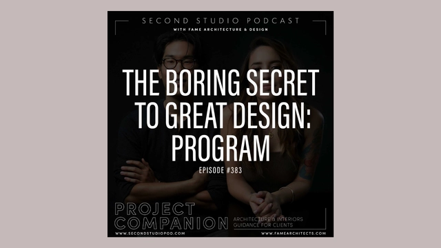The Second Studio Podcast: Program as the Secret to Great Architecture - Featured Image