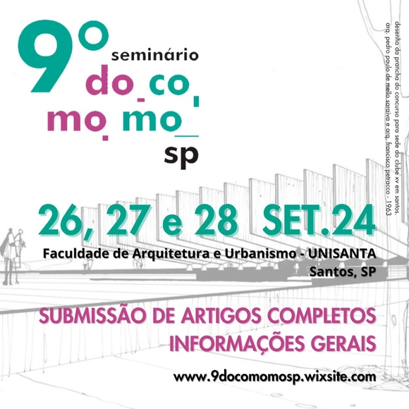 9º Seminário Docomomo São Paulo - Preservar e valorizar o patrimônio arquitetônico moderno: o papel das instituições públicas e agentes privados - Imagem de Destaque