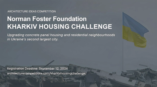 Norman Foster Foundation Kharkiv Housing Challenge - Featured Image