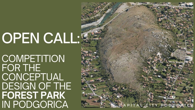 Open Call: Competition for the Conceptual  Design of the Forest Park Lješkopoljska Gorica in Podgorica - Featured Image