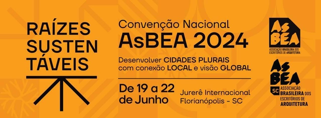Arquitetos e urbanistas do Brasil, México e Colômbia estão confirmados para a 50ª Convenção Nacional AsBEA, em Florianópolis - Imagem de Destaque