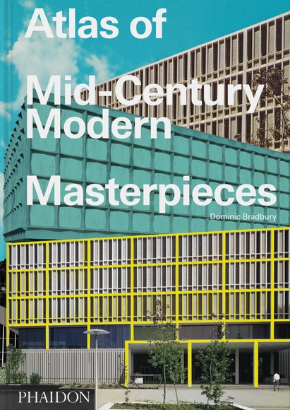 Atlas of Mid-Century Modern Masterpieces - Buildings