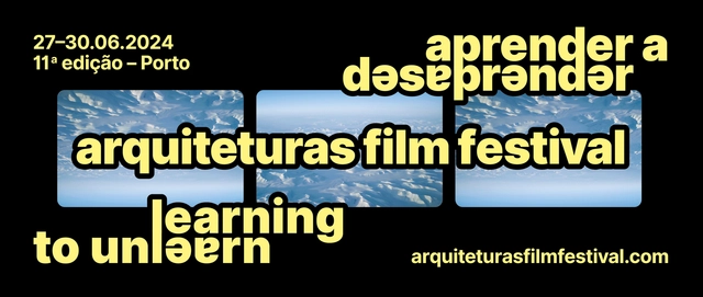 11ª Edição do Arquiteturas Film Festival: Aprender a Desaprender  - Imagem de Destaque