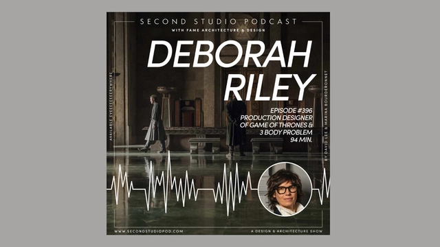 The Second Studio Podcast: Deborah Riley, Production Designer of Game of Thrones & 3 Body Problem - Featured Image