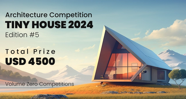 Call For Ideas: Tiny House 2024 Architecture Competition - Featured Image