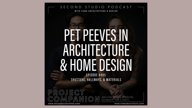 The Second Studio Podcast: Architecture Pet Peeves - Featured Image