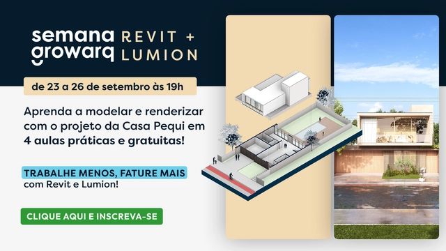 Semana Growarq - Revit e Lumion - Imagem de Destaque