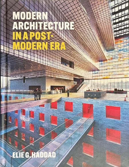 Modern Architecture in a Post Modern Era - Buildings