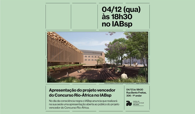 Apresentação do projeto vencedor do Concurso Rio-África no IABsp - Imagem de Destaque