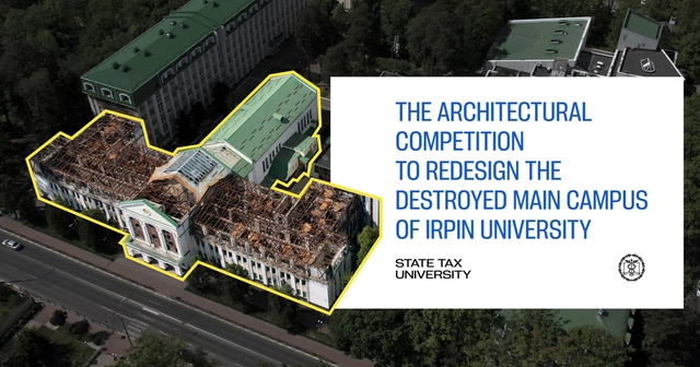 International Competition to Redesign the Main Campus of State Tax University (Irpin, Ukraine) Damaged During War - Featured Image