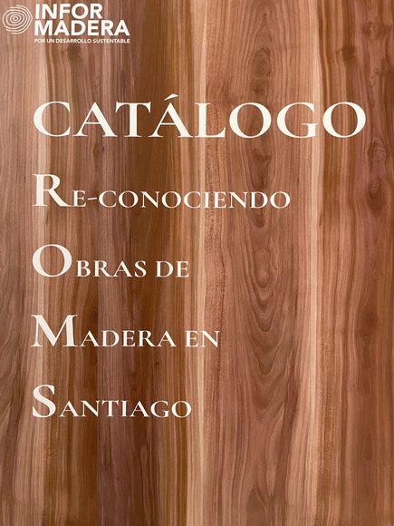 Catálogo: Re-conociendo obras de madera en Santiago - Edificios