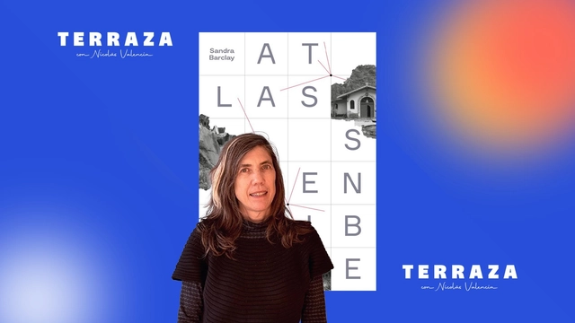 Sandra Barclay: “¿Cómo entiendes un paisaje si no lo recorres?” - Imagen Principal