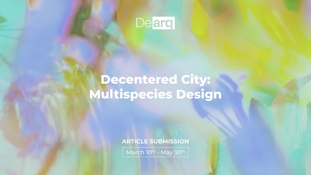 Call for Papers: Decentered City: Multispecies Design - Featured Image