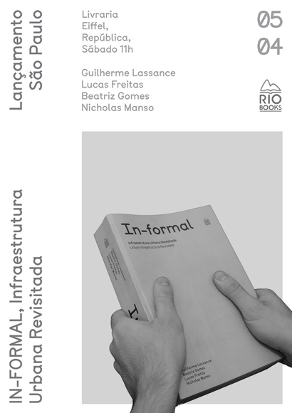 Lançamento do Livro: IN-FORMAL, Infraestrutura Urbana Revisitada. Realizado na cidade de São Paulo - Imagem de Destaque