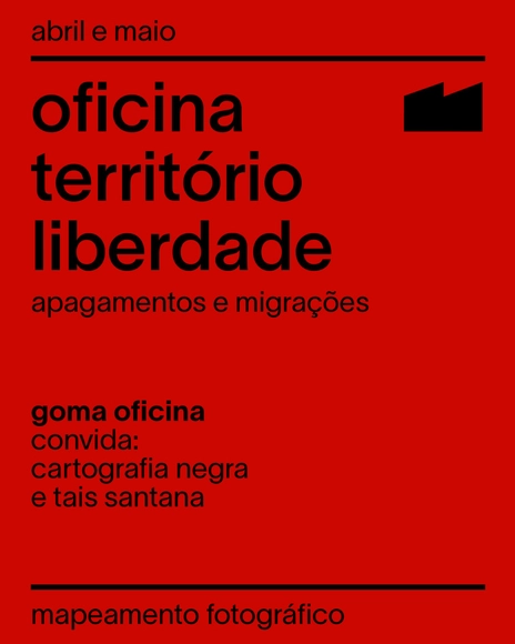 Oficina território liberdade - apagamentos e migrações  - Imagem de Destaque