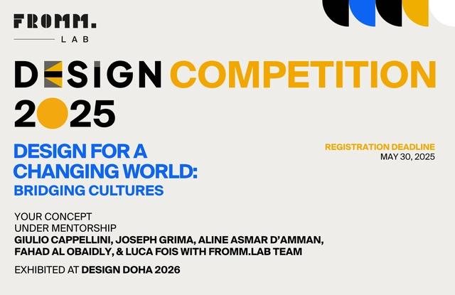 "Design for a Changing World: Bridging Cultures:” FROMM.Lab International Design Competition To Reimagine Arab Heritage - Featured Image