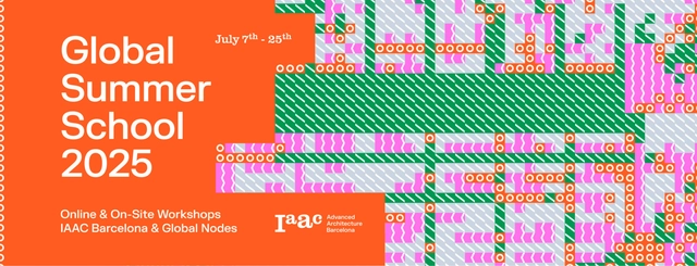 IAAC – Advanced Architecture Barcelona lanza una nueva edición de la Global Summer School 2025 - Imagen Principal