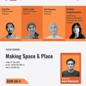 ARCHINESIA ASEAN Seminar “Making Space & Place” Archinesia Jenchieh Hung + Kulthida Songkittipakdee - HAS design and research, Linghao Architects, Eleena Jamil Architect, mamostudio