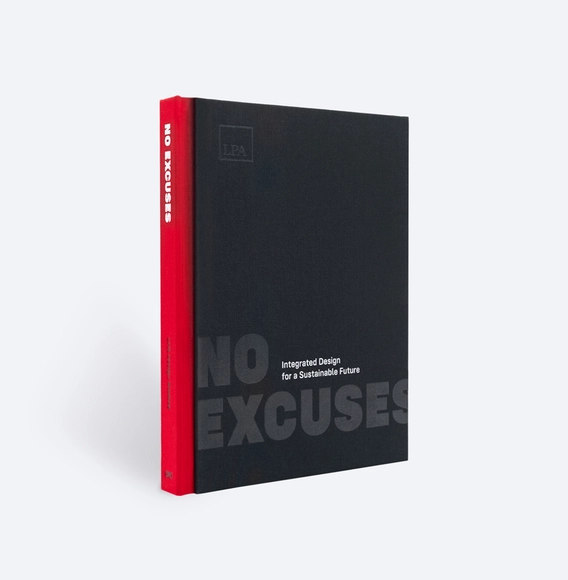 No Excuses: Integrated Design for a Sustainable Future - Project Planning & Management