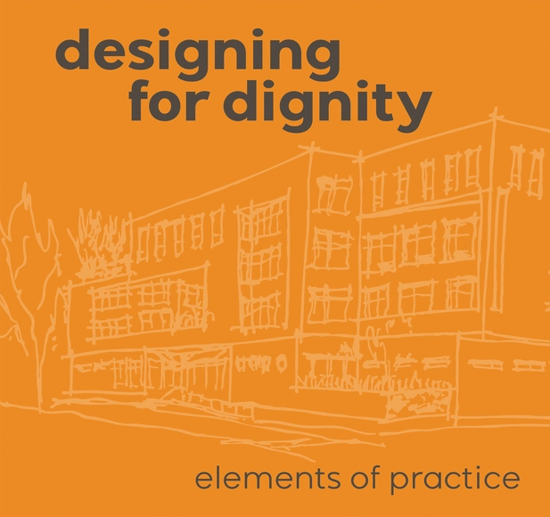 Designing for Dignity: Elements of Practice - Project Planning & Management