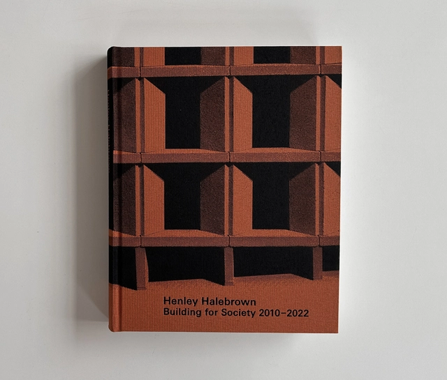 Building for Society: Henley Halebrown Built 2010–2022 - Individual Architects & Firms